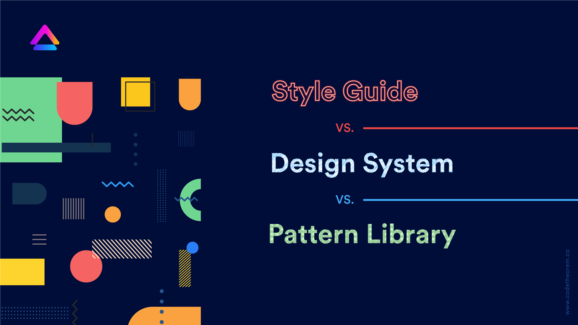 Style Guide Vs Design System Vs Pattern Library