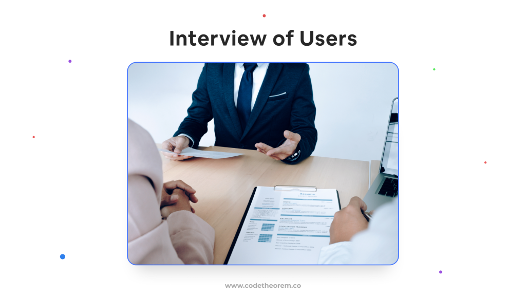 Interview of users in UX