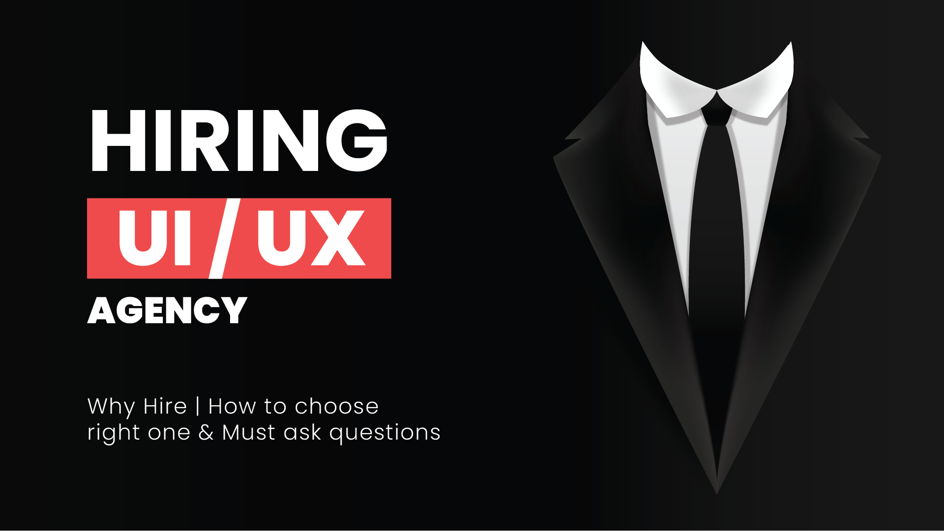 Hiring UI UX Agency