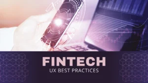 Fintech UX Best Practices